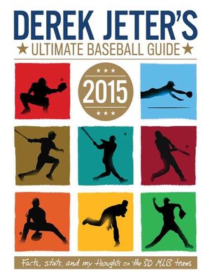 cover image of Derek Jeter's Ultimate Baseball Guide 2015